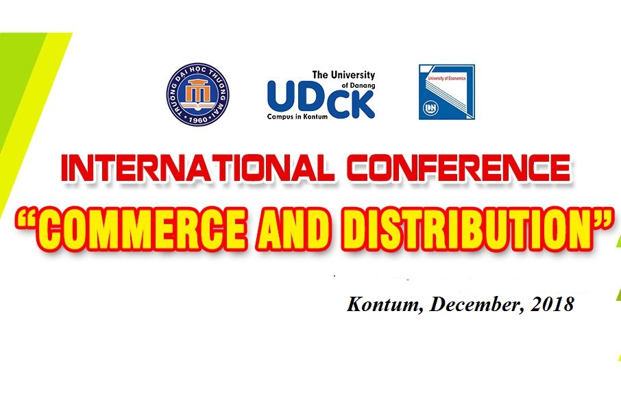 Thư mời viết bài tham dự hội thảo khoa học quốc tế “Thương mại và phân phối” 